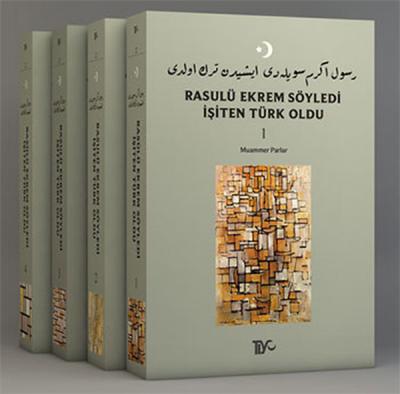 Rasulü Ekrem Söyledi İşiten Türk Oldu (4 Kitap Takım) Muammer Parlar