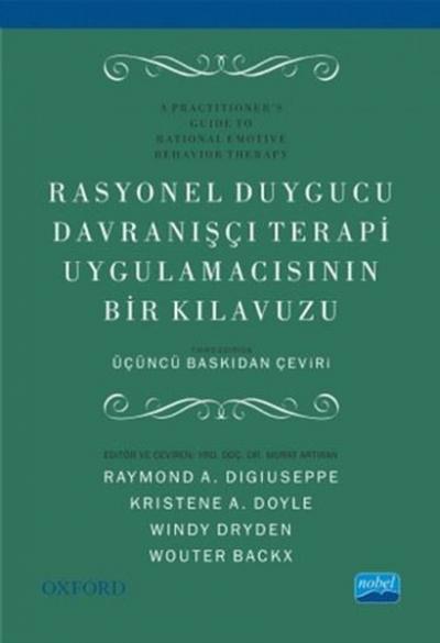 Rasyonel Duygucu Davranışçı Terapi Uygulamacısının Bir Kılavuzu Raymon