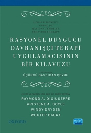 Rasyonel Duygucu Davranışçı Terapi Uygulamacısının Bir Kılavuzu Raymon