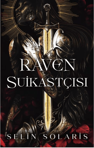 Raven Suikastçısı (Ciltli) Selin Solaris