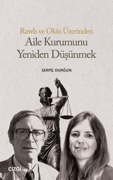 Aile Kurumunu Yeniden Düşünmek Serpil Durğun