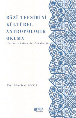 Razi Tefsirini Kültürel Antropolojik Okuma Hatice Avcı