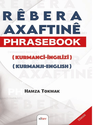 Rebera Axaftine Phrasebook Kurmanci - İngilizi Kurmanji - English Hamz