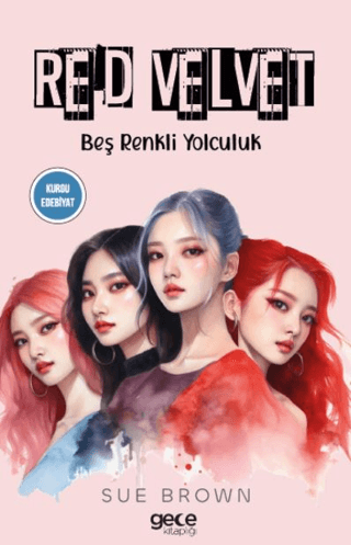 Red Velvet - Beş Renkli Yolculuk Sue Brown