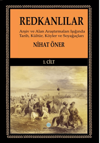 Redkanlılar - 1. Cilt Nihat Öner