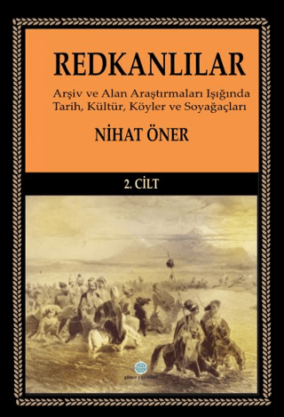 Redkanlılar - 2. Cilt Nihat Öner