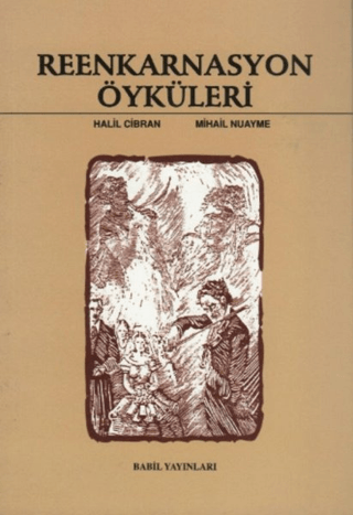 Reenkarnasyon Öyküleri Halil Cibran