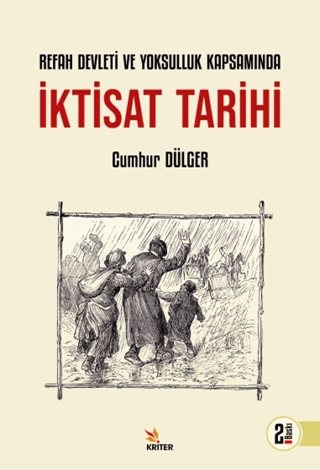 İktisat Tarihi - Refah Devleti ve Yoksulluk Kapsamında Cumhur Dülger