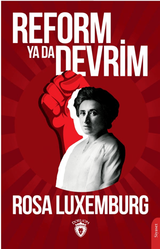 Reform ya da Devrim Rosa Luxemburg