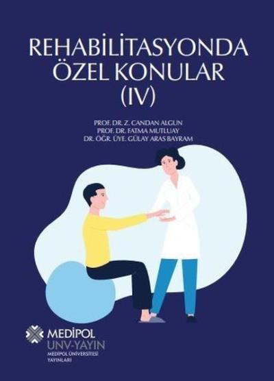 Rehabilitasyonda Özel Konular - 4 Esra Atılgan