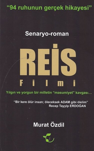 Reis Filmi Murat Özdil