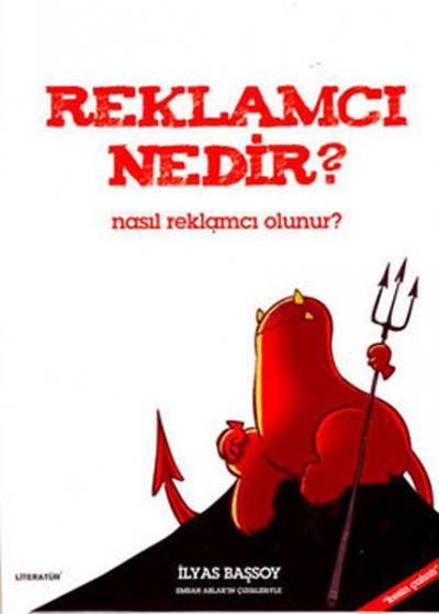 Reklamcı Nedir ? Nasıl Reklamcı Olunur ? %20 indirimli İlyas Başsoy