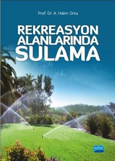 Rekreasyon Alanlarında Sulama A. Halim Orta