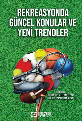 Rekreasyonda Güncel Konular ve Yeni Trendler Efecan Tezcan