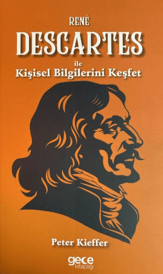 Rene Descartes İle Kişisel Bilgilerini Keşfet Peter Kieffer