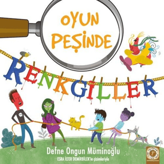 Renkgiller - Oyun Peşinde Defne Ongun Müminoğlu