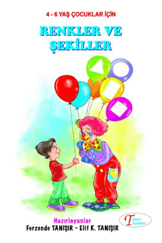 Renkler ve Şekiller Elif K. Tanışır