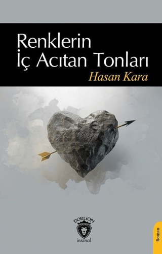 Renklerin İç Acıtan Tonları Hasan Kara