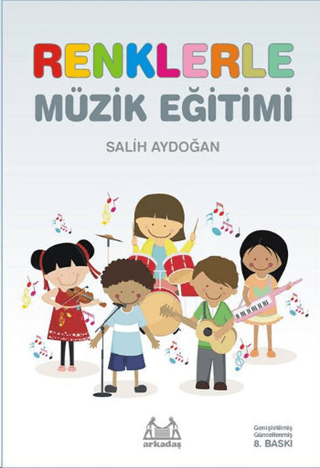 İlkokullar İçin Renklerle Müzik Eğitimi %25 indirimli Salih Aydoğan