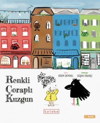 Renkli Çoraplı Kuzgun (Ciltli) Didem Demirel