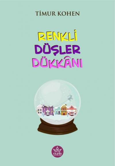 Renkli Düşler Dükkanı