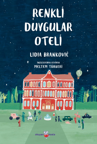 Renkli Duygular Oteli Lidia Brankovic