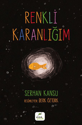 Renkli Karanlığım Serhan Kansu