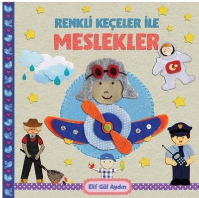 Renkli Keçeciler İle Meslekler Elif Gül Aydın