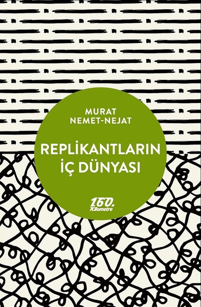 Replikantların İç Dünyası Murat Nemet Nejat