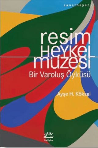 Resim Heykel Müzesi Ayşe H. Köksal