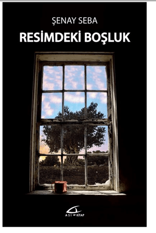 Resimdeki Boşluk Şenay Seba