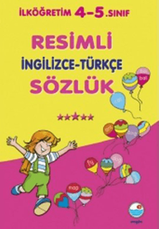 İlköğretim 4-5.Sınıf Resimli İngilizce-Türkçe Sözlük %15 indirimli Kol