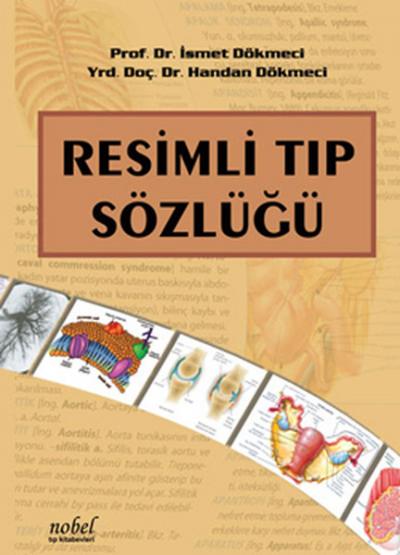 Resimli Tıp Sözlüğü İsmet Dökmeci