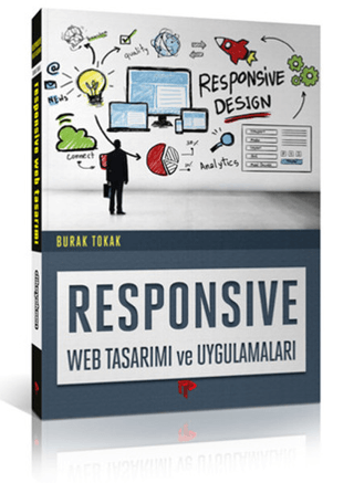 Responsive Web Tasarımı ve Uygulamaları Burak Tokak