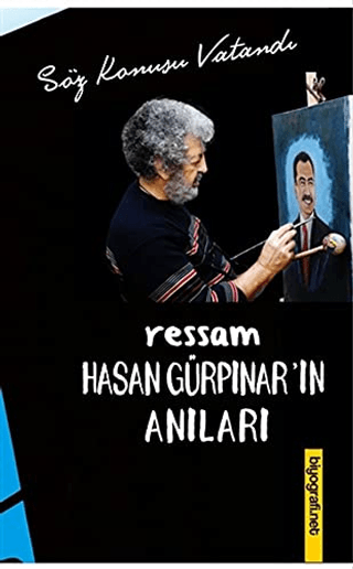 Ressam Hasan Gürpınar'ın Anıları Ziya Şahin