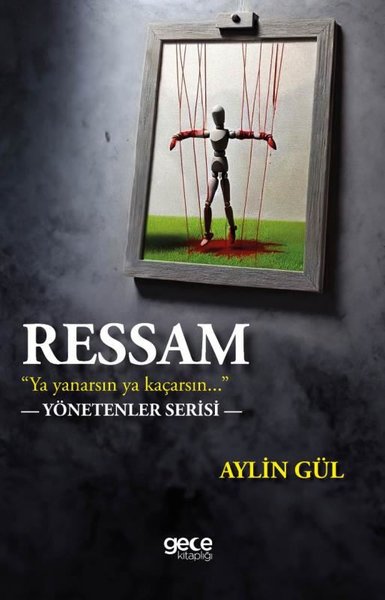 Ressam - Yönetenler Serisi Aylin Gül