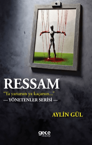 Ressam - Yönetenler Serisi Aylin Gül