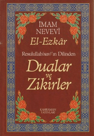 Resullullah(sav)'ın Dilinden Dualar ve Zikirler %35 indirimli İmam Nev