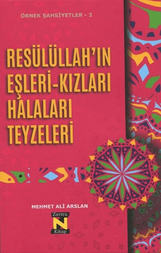 Resülüllah'ın Eşleri-Kızları Halaları Teyzeleri Mehmet Ali Arslan