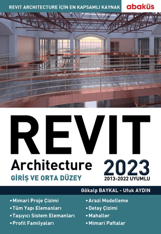 Revit Architecture - Giriş ve Orta Düzey 2023 Gökalp Baykal