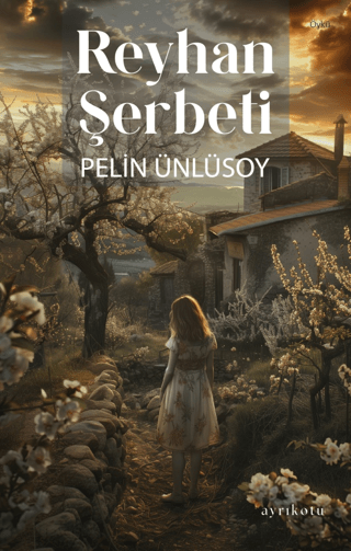 Reyhan Şerbeti Pelin Ünlüsoy