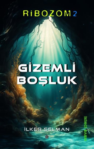 Gümüşkaya - Ribozom 2 İlker Selman