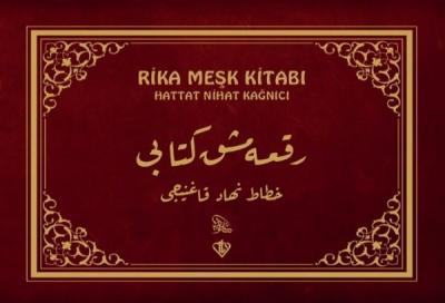 Rika Meşk Kitabı Hattat Nihat Kağnıcı