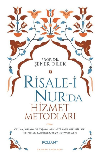 Risale-i Nur'da Hizmet Metodları Şener Dilek