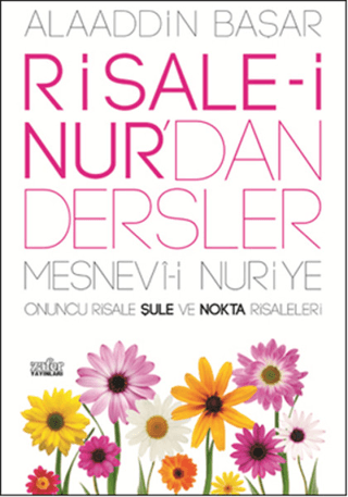 Risale-i Nur'dan Dersler Şule ve Nokta Risaleleri %25 indirimli Alaadd