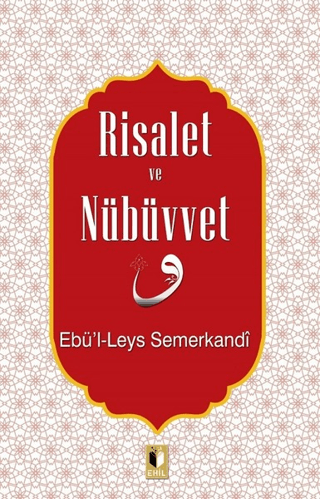 Risalet ve Nübüvvet Ebü'l Leys Semerkandi