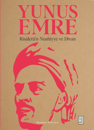 Risaletü'n-Nushiyye ve Divan (Ciltli) Yunus Emre