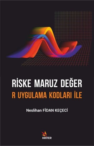 Riske Maruz Değer Neslihan Fidan Keçeci