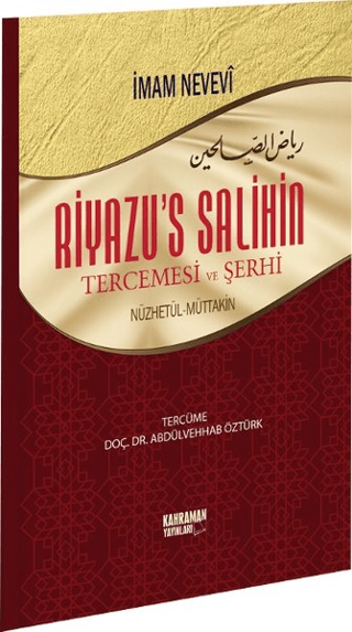 Riyazu's Salihin Tercemesi ve Şerhi (Ciltli) İmam Nevevi