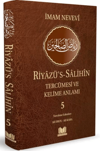 Riyazüs Salihin Tercümesi Kelime Manalı 5.Cilt (Ciltli) İmam Nevevi